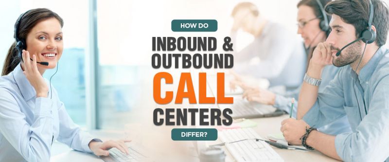 Key Difference between Inbound and Outbound Call Centers